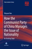 How the Communist Party of China Manages the Issue of Nationality (eBook, PDF)