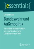 Bundeswehr und Außenpolitik (eBook, PDF)