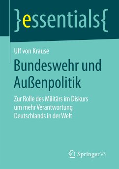 Bundeswehr und Außenpolitik (eBook, PDF) - von Krause, Ulf