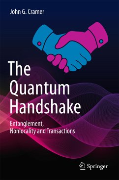The Quantum Handshake (eBook, PDF) - Cramer, John G.