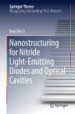 Nanostructuring for Nitride Light-Emitting Diodes and Optical Cavities (eBook, PDF)