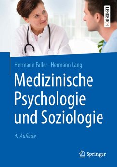 Medizinische Psychologie und Soziologie (eBook, PDF) - Faller, Hermann; Lang, Hermann