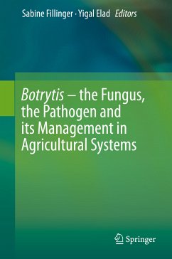 Botrytis – the Fungus, the Pathogen and its Management in Agricultural Systems (eBook, PDF)