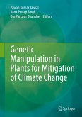 Genetic Manipulation in Plants for Mitigation of Climate Change (eBook, PDF)