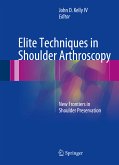 Elite Techniques in Shoulder Arthroscopy (eBook, PDF)