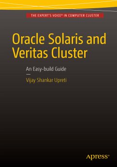 Oracle Solaris and Veritas Cluster : An Easy-build Guide (eBook, PDF) - Upreti, Vijay Shankar