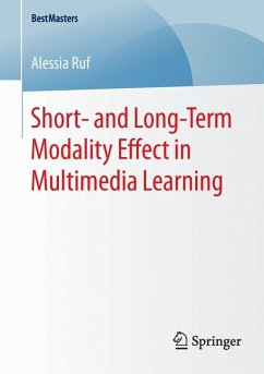 Short- and Long-Term Modality Effect in Multimedia Learning (eBook, PDF) - Ruf, Alessia