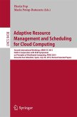 Adaptive Resource Management and Scheduling for Cloud Computing (eBook, PDF)