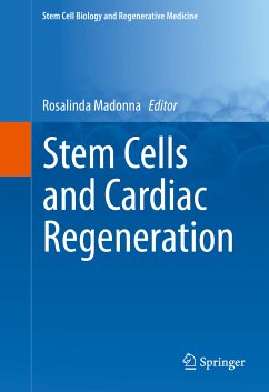 Stem Cells and Cardiac Regeneration (eBook, PDF)