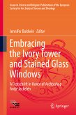 Embracing the Ivory Tower and Stained Glass Windows (eBook, PDF)