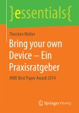 Bring your own Device – Ein Praxisratgeber (eBook, PDF)