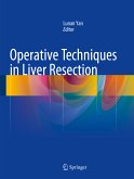 Operative Techniques in Liver Resection (eBook, PDF)