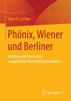 Phönix, Wiener und Berliner (eBook, PDF) - Lembke, Hans H.