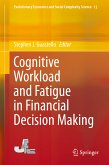 Cognitive Workload and Fatigue in Financial Decision Making (eBook, PDF)