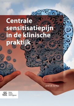 Centrale sensitisatiepijn in de klinische praktijk (eBook, PDF) - Nijs, Jo