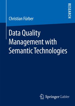 Data Quality Management with Semantic Technologies (eBook, PDF) - Fürber, Christian