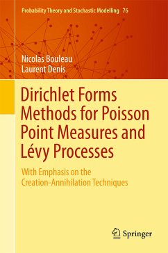 Dirichlet Forms Methods for Poisson Point Measures and Lévy Processes (eBook, PDF) - Bouleau, Nicolas; Denis, Laurent