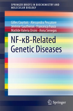 NF-κB-Related Genetic Diseases (eBook, PDF) - Courtois, Gilles; Pescatore, Alessandra; Gautheron, Jérémie; Fusco, Francesca; Ursini, Matilde Valeria; Senegas, Anna