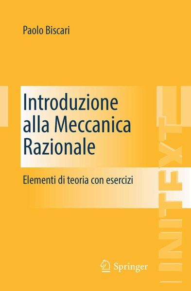 Introduzione alla Meccanica Razionale (eBook, PDF) Introduzione alla Meccanica Razionale (eBook, PDF)