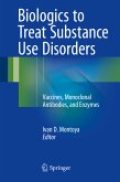Biologics to Treat Substance Use Disorders (eBook, PDF)