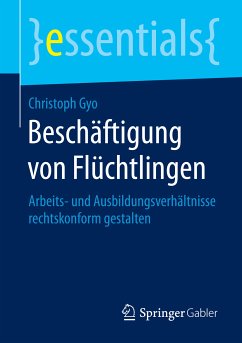 Beschäftigung von Flüchtlingen (eBook, PDF) - Gyo, Christoph