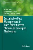 Sustainable Pest Management in Date Palm: Current Status and Emerging Challenges (eBook, PDF)