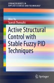 Active Structural Control with Stable Fuzzy PID Techniques (eBook, PDF)