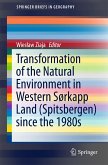 Transformation of the natural environment in Western Sørkapp Land (Spitsbergen) since the 1980s (eBook, PDF)