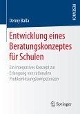 Entwicklung eines Beratungskonzeptes für Schulen (eBook, PDF)