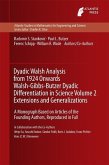 Dyadic Walsh Analysis from 1924 Onwards Walsh-Gibbs-Butzer Dyadic Differentiation in Science Volume 2 Extensions and Generalizations (eBook, PDF)