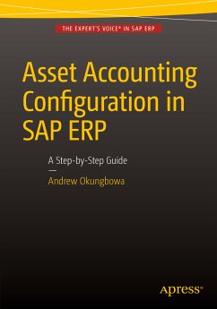 Asset Accounting Configuration in SAP ERP (eBook, PDF) - Okungbowa, Andrew
