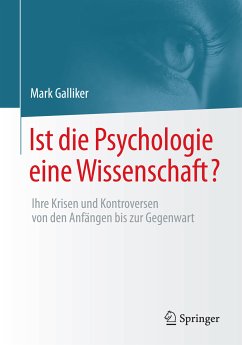 Ist die Psychologie eine Wissenschaft? (eBook, PDF) - Galliker, Mark