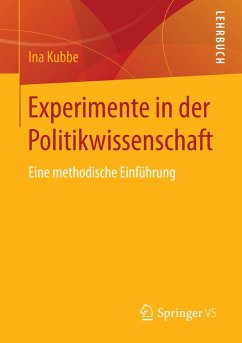 Experimente in der Politikwissenschaft (eBook, PDF) - Kubbe, Ina