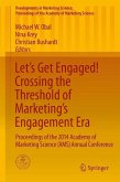 Let's Get Engaged! Crossing the Threshold of Marketing's Engagement Era (eBook, PDF)