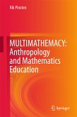 MULTIMATHEMACY: Anthropology and Mathematics Education (eBook, PDF)