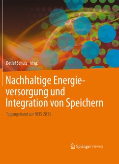 Nachhaltige Energieversorgung und Integration von Speichern (eBook, PDF)