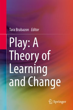 Play: A Theory of Learning and Change (eBook, PDF)