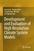 Development and Evaluation of High Resolution Climate System Models (eBook, PDF)