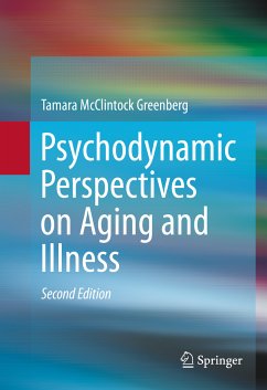 Psychodynamic Perspectives on Aging and Illness (eBook, PDF) - Greenberg, Tamara McClintock