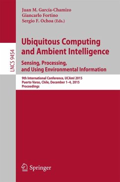 Ubiquitous Computing and Ambient Intelligence. Sensing, Processing, and Using Environmental Information (eBook, PDF)