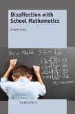 Disaffection with School Mathematics (eBook, PDF) Disaffection with School Mathematics (eBook, PDF)