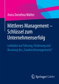 Mittleres Management - Schlüssel zum Unternehmenserfolg (eBook, PDF)