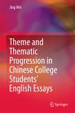 Theme and Thematic Progression in Chinese College Students&quote; English Essays (eBook, PDF)