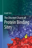 The Discreet Charm of Protein Binding Sites (eBook, PDF)