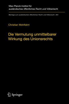 Die Vermutung unmittelbarer Wirkung des Unionsrechts (eBook, PDF) - Wohlfahrt, Christian