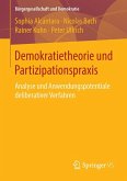 Demokratietheorie und Partizipationspraxis (eBook, PDF)
