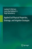 Applied Soil Physical Properties, Drainage, and Irrigation Strategies. (eBook, PDF)