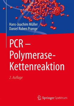 PCR - Polymerase-Kettenreaktion (eBook, PDF) - Müller, Hans-Joachim; Prange, Daniel Ruben