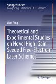 Theoretical and Experimental Studies on Novel High-Gain Seeded Free-Electron Laser Schemes (eBook, PDF)