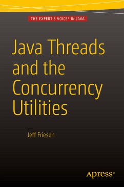 Java Threads and the Concurrency Utilities (eBook, PDF) - FRIESEN, JEFF